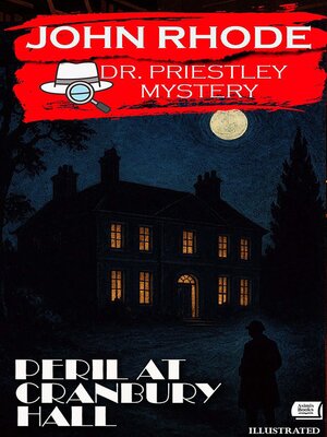 cover image of Peril at Cranbury Hall. Dr. Priestley Mystery. Illustrated